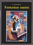 Fantaskní umění, jeho vývoj a souvislosti
