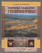 Pohřbená tajemství starého Peru Historie stavitelů hliněných pyramid
