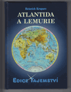 Atlantida a Lemurie Legendy a mýty, nebo skutečně existující vyspělé civilizace