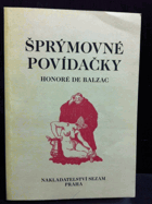 Šprýmovné povídačky, kteréžto v opatstvech tourrainských nashromáždil a na světlo vydal ...
