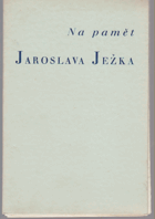 Na paměť Jaroslava Ježka
