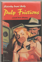 Pulp Frictions - historky drsné školy