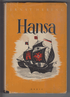 Hansa. Die Deutsche Hanse