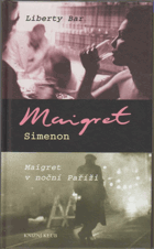 Liberty bar - Maigret v noční Paříži