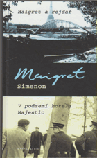 Maigret a rejdař - V podzemí hotelu Majestic