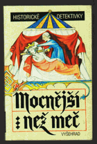 Mocnější než meč. Historické detektivky