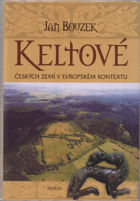 Keltové českých zemí v evropském kontextu