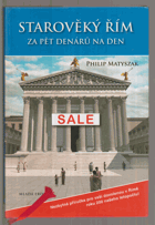Starověký Řím za pět denárů na den