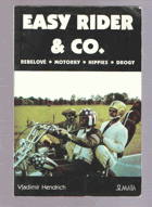 Easy Rider & Co - rebelové, motorky, hippies a drogy ve filmu