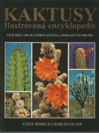 Kaktusy - Ilustrovaná encyklopedie