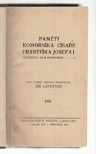 Paměti komorníka císaře Františka Josefa I - Zachovej nám hospodine ...
