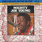The Legacy Of The Blues Vol. 4 - Mighty Joe Young