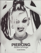 Piercing - moderní antologie