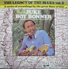 The Legacy Of The Blues Vol. 5 - Juke Boy Bonner