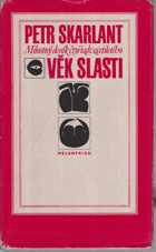 Věk slasti - milostný deník čtyřiadvacetiletého