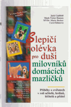 Slepičí polévka pro duši milovníků domácích mazlíčků