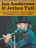 Ian Anderson & Jethro Tull - na rokenrol už jsem starej, ale umřít ještě nechci! - kompletní ...