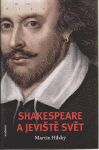 Shakespeare a jeviště svět