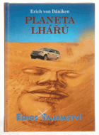 Planeta lhářů - zpráva o neuvěřitelném setkání
