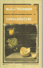 Chvalořečení - eseje