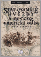 Stát osamělé hvězdy a mexicko-americká válka