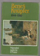Beneš Knüpfer (1844-1910) - souborná výstava malířského a grafického díla