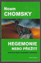 Hegemonie nebo přežití - americké tažení za globální nadvládou