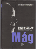 Mág - Paulo Coelho - podivuhodný příběh jednoho z nejčtenějších autorů na světě