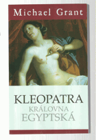 Kleopatra, královna egyptská