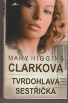 Tvrdohlavá sestřička