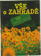Vše o zahradě - váš zelený rádce