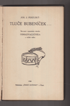Tluče bubeníček - skromné vzpomínky starého Osmadvacátníka z veliké války