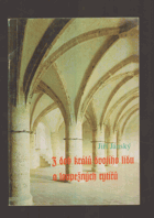 Z dob králů dvojího lidu a loupežných rytířů - historické skicy, koláže a reportáže. ...