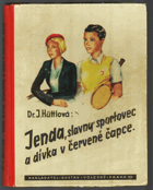 Jenda, slavný sportovec a dívka v červené čapce(Veselá a napínavá dobrodružství našich ...