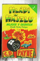 Mládí v hajzlu 2 - deník Nicka Twispa. Mladík v okovech