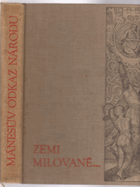 Zemi milované - Mánesův odkaz národu