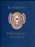 Pohorská vesnice - povídka ze života lidu venkovského