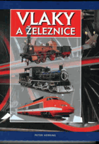 Vlaky a železnice