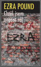 Chtěl jsem napsat ráj (výbor z díla)