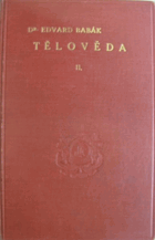 TĚLOVĚDA základy morfologie a fysiologie člověka