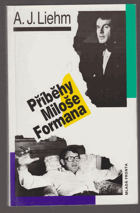 Příběhy Miloše Formana - Miloš Forman