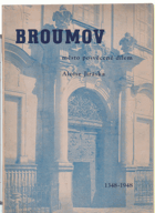 Broumov, město posvěcené dílem Aloise Jiráska - 1348-1948 - K oslavám šestistého výročí ...
