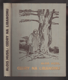 Cedry na Libanonu CELOPLÁTNO