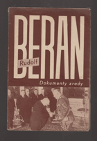Rudolf Beran. Dokumenty zrady