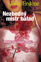 Nezbedný mistr balad...FR. VILLON