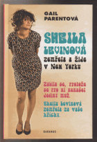 Sheila Levinová zemřela a žije v New Yorku