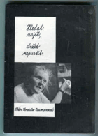 Hledat, najít, držet, nepustit