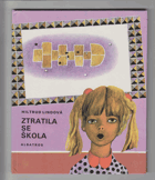 Ztratila se škola