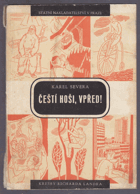 Čeští hoši, vpřed!