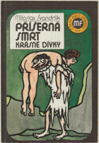 Příšerná smrt krásné dívky